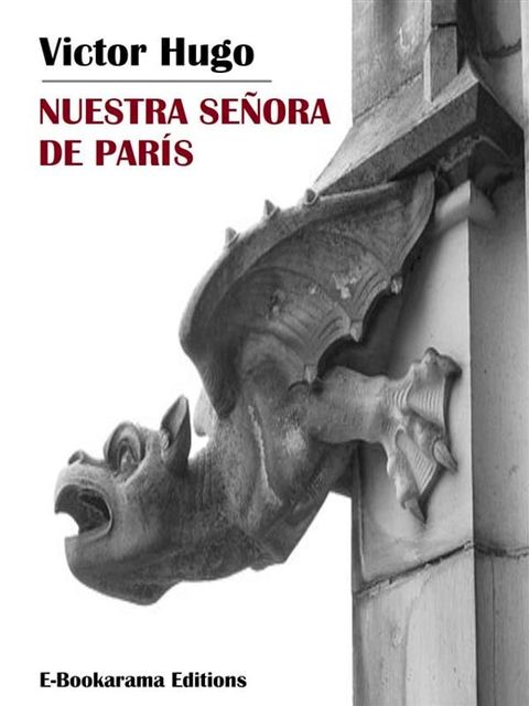 Nuestra Se&ntilde;ora de Par&iacute;s(Kobo/電子書)