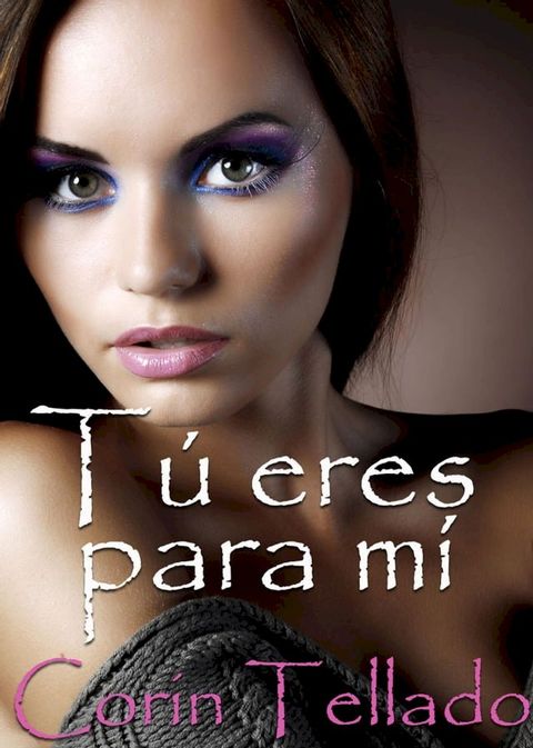 Tú eres para mí(Kobo/電子書)