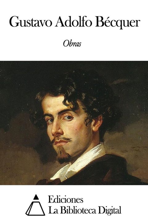 Obras de Gustavo Adolfo B&eacute;cquer(Kobo/電子書)