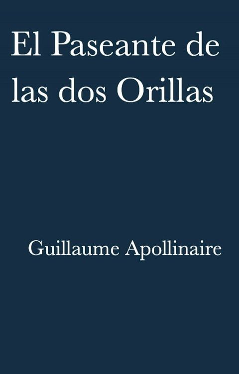 El Paseante de las Dos Orillas(Kobo/電子書)