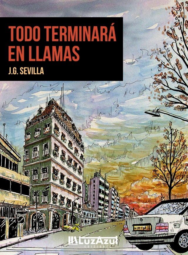  Todo terminará en llamas(Kobo/電子書)