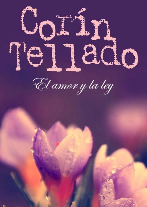 El amor y la ley(Kobo/電子書)