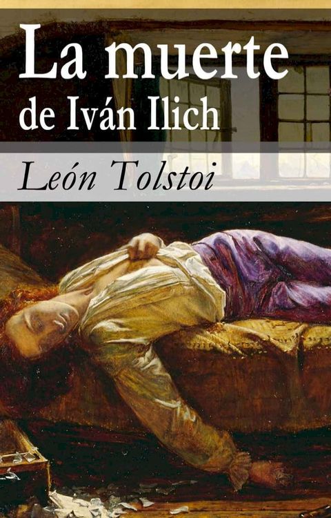 La muerte de Iván Ilich(Kobo/電子書)