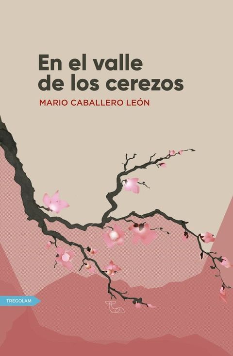 El valle de los cerezos(Kobo/電子書)