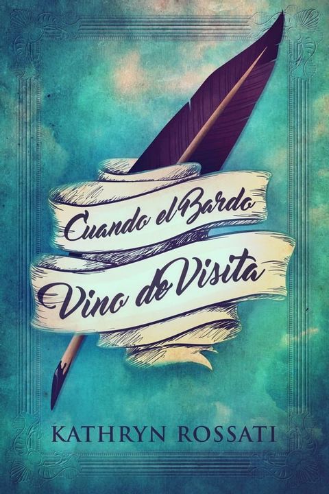 Cuando el Bardo Vino de Visita(Kobo/電子書)