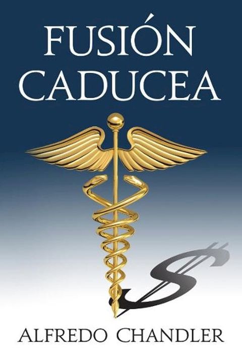 Fusion Caducea(Kobo/電子書)