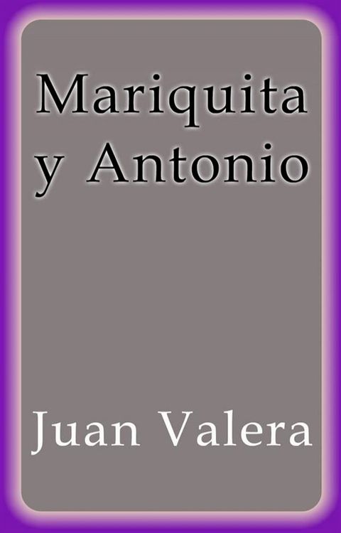 Mariquita y Antonio(Kobo/電子書)