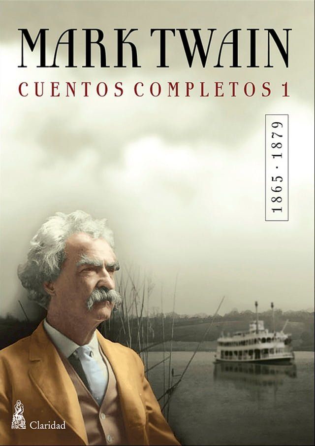  CUENTOS COMPLETOS I (1865-1879) / Mark Twain(Kobo/電子書)