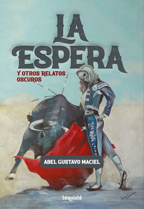 La Espera y otros relatos oscuros(Kobo/電子書)