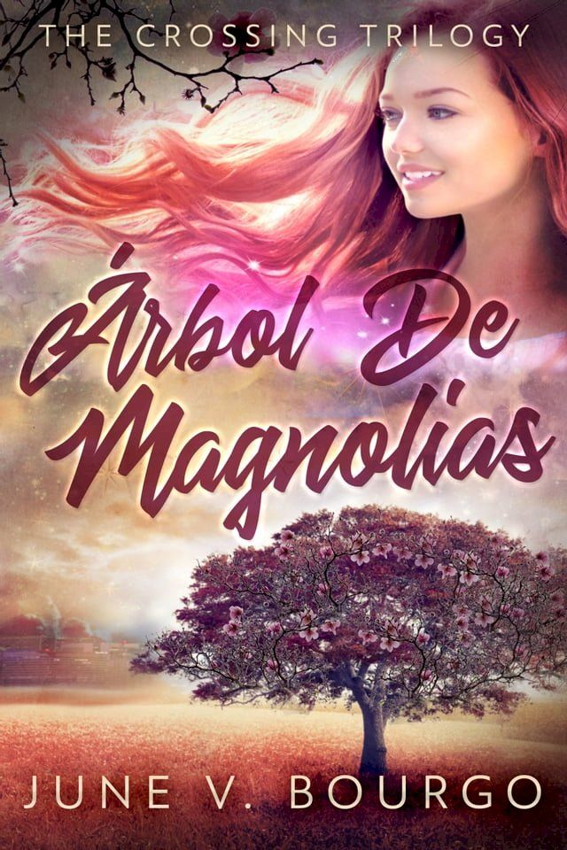  Árbol De Magnolias(Kobo/電子書)