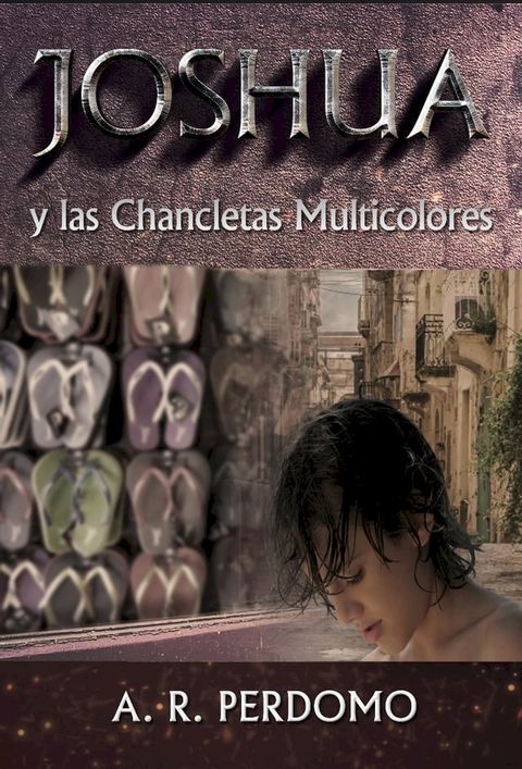 Joshua y las Chancletas Multicolores(Kobo/電子書)