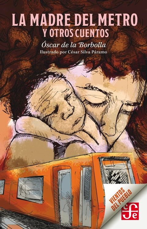 La madre del Metro y otros cuentos(Kobo/電子書)