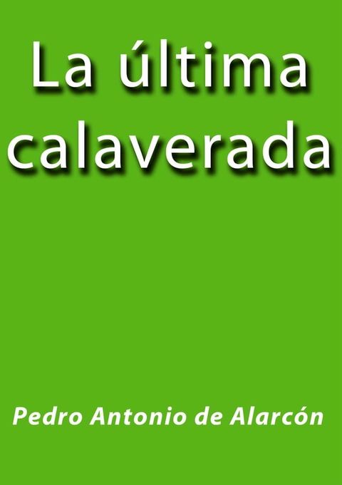 La última calaverada(Kobo/電子書)