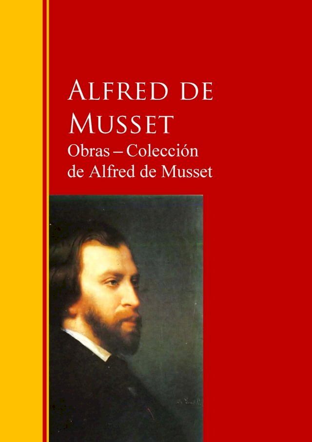  Obras ─ Colecci&oacute;n de Alfred de Musset(Kobo/電子書)