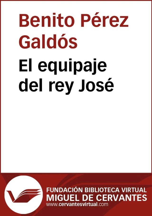  El equipaje del rey José(Kobo/電子書)