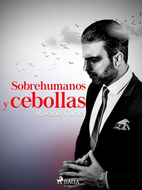 Sobrehumanos y cebollas(Kobo/電子書)