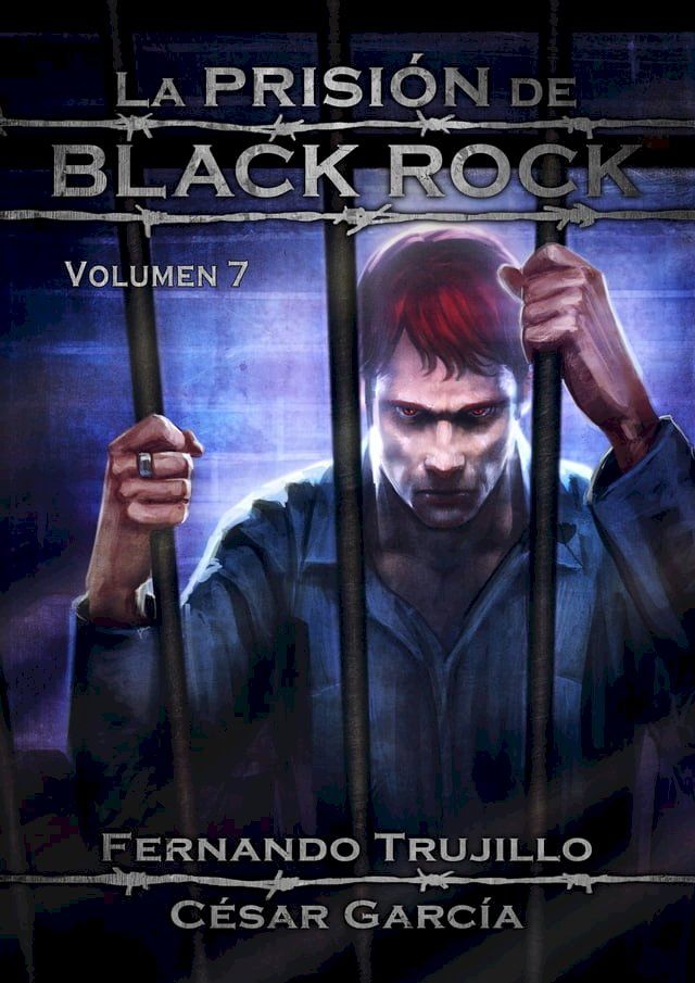  La prisi&oacute;n de Black Rock: Volumen 7(Kobo/電子書)