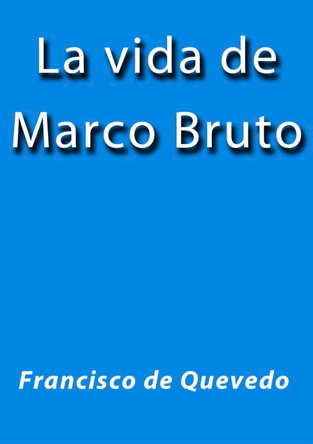  La vida de Marco Bruto(Kobo/電子書)