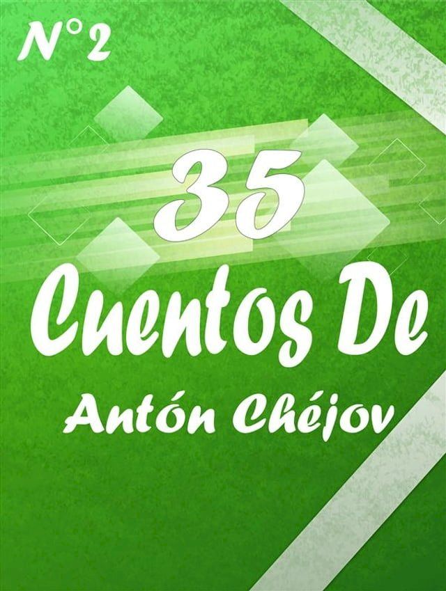  35 Cuentos De Ant&oacute;n Ch&eacute;jov 2(Kobo/電子書)