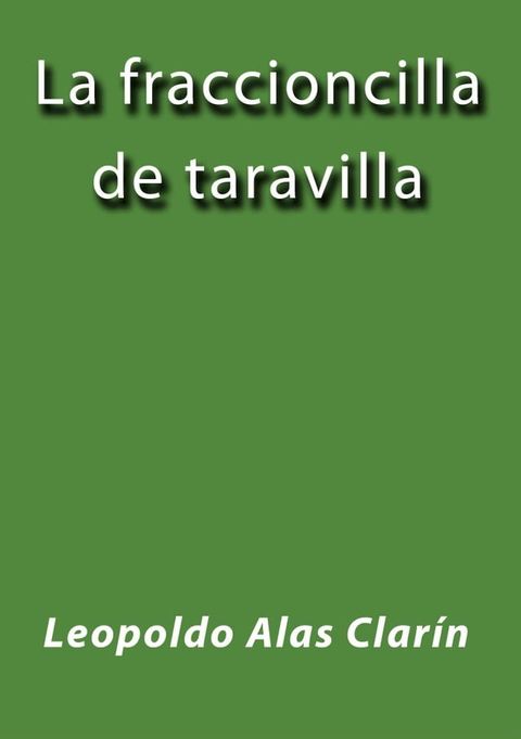 La fraccioncilla de taravilla(Kobo/電子書)