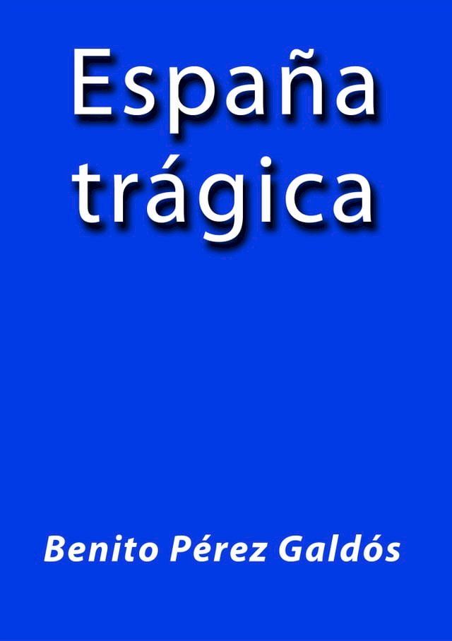  España trágica(Kobo/電子書)