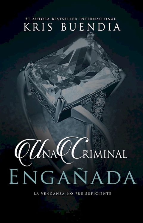 Una criminal engañada(Kobo/電子書)