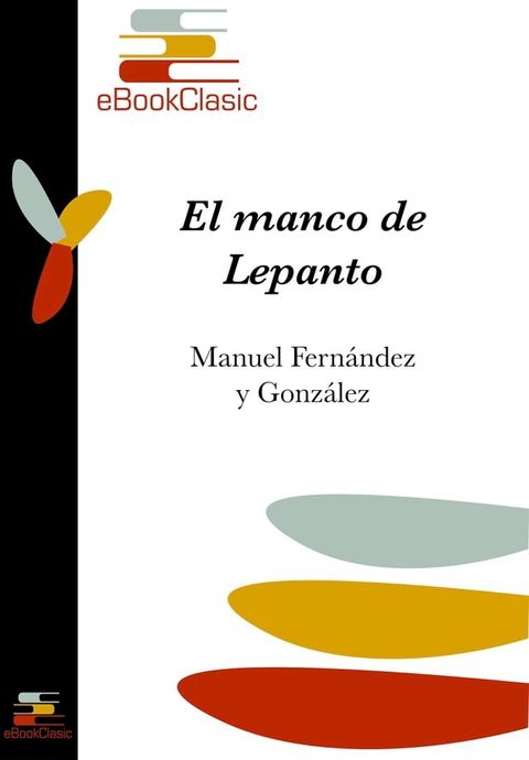 El manco de Lepanto(Kobo/電子書)