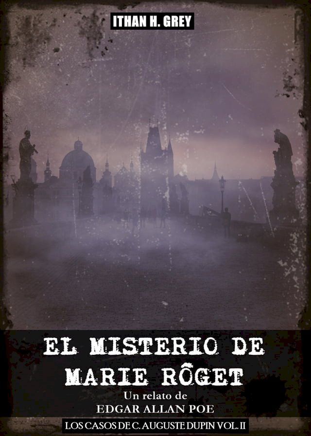  El Misterio de Marie R&ocirc;get(Kobo/電子書)