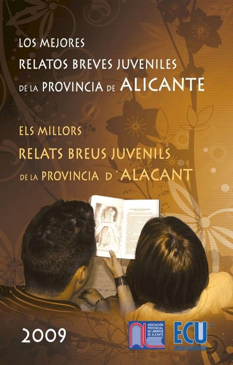 Los mejores relatos breves juveniles de la provincia de Alicante 2009(Kobo/電子書)