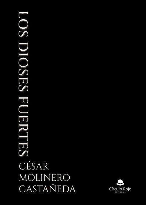 Los dioses fuertes(Kobo/電子書)