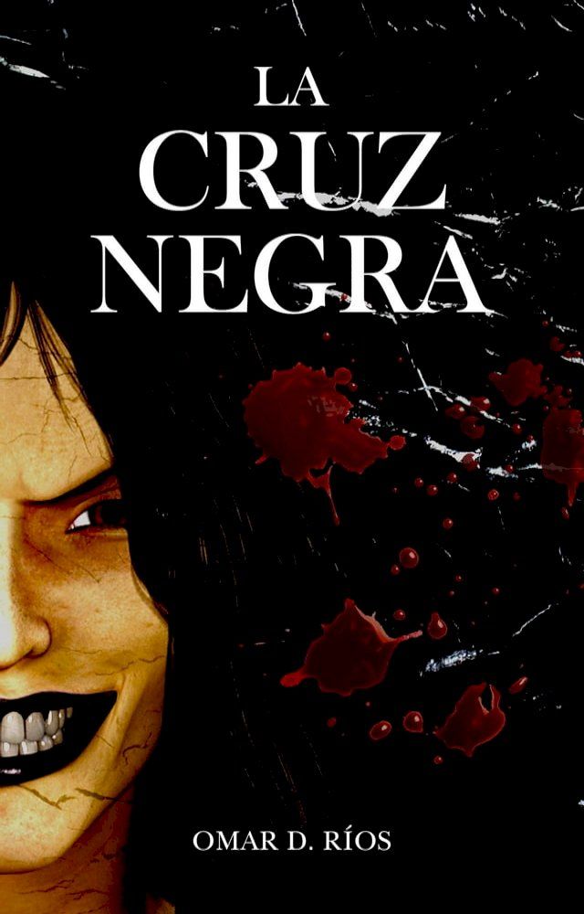  La Cruz Negra(Kobo/電子書)