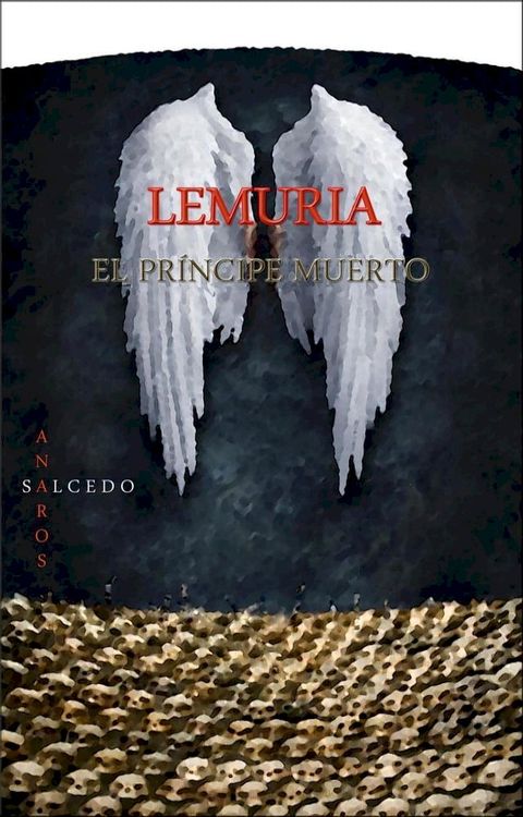 Lemuria El Pr&iacute;ncipe Muerto(Kobo/電子書)