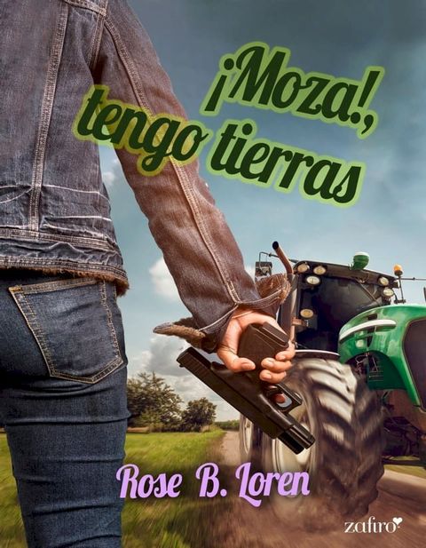 &iexcl;Moza!, tengo tierras(Kobo/電子書)