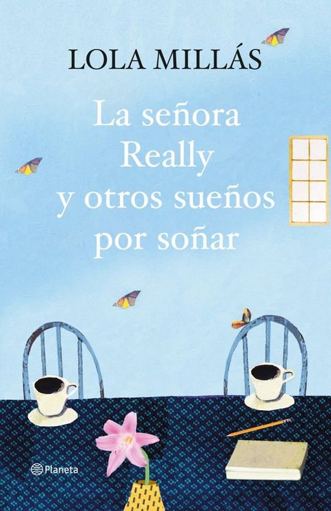 La se&ntilde;ora Really y otros sue&ntilde;os por so&ntilde;ar(Kobo/電子書)