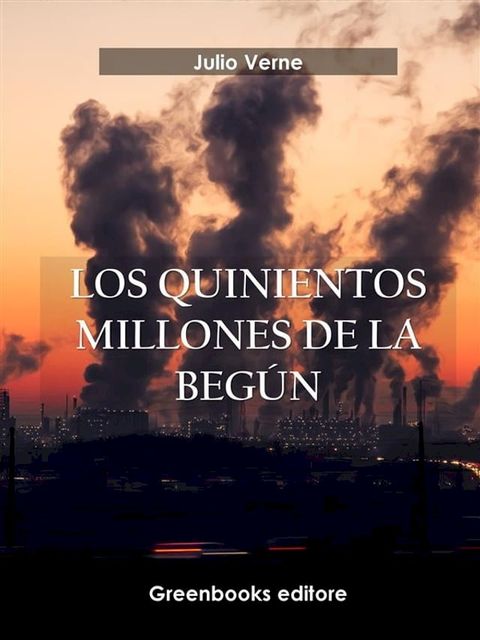 Los quinientos millones de la beg&uacute;n(Kobo/電子書)