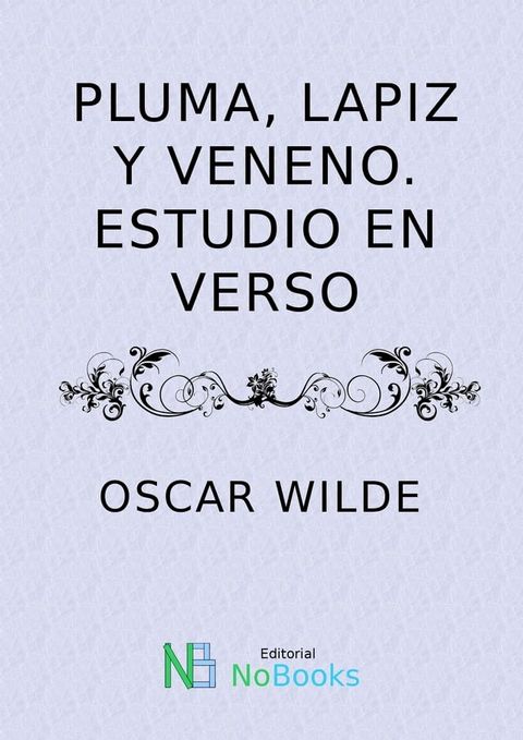 Pluma Lapiz y veneno estudio en verso(Kobo/電子書)