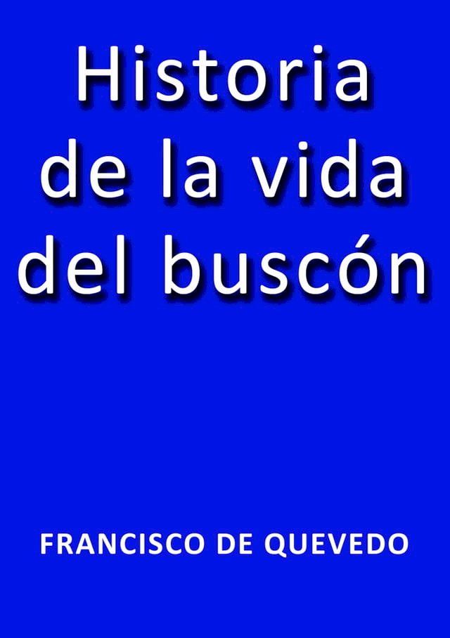  Historia de la vida del buscón(Kobo/電子書)