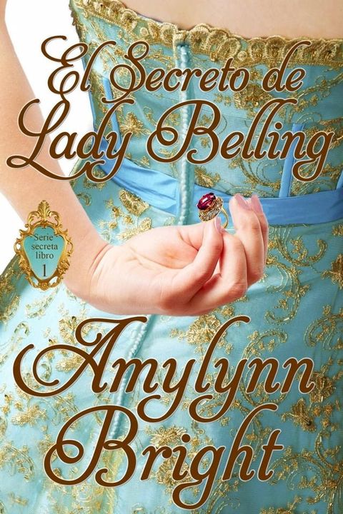 El secreto de Lady Belling(Kobo/電子書)