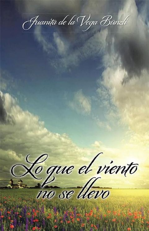 Lo Que El Viento No Se Llev&oacute;(Kobo/電子書)