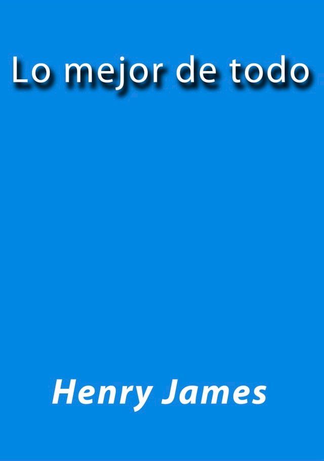  Lo mejor de todo(Kobo/電子書)