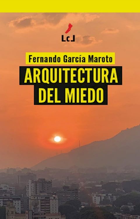 Arquitectura del miedo(Kobo/電子書)