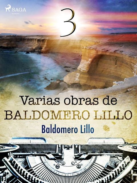 Varias obras de Baldomero Lillo III(Kobo/電子書)