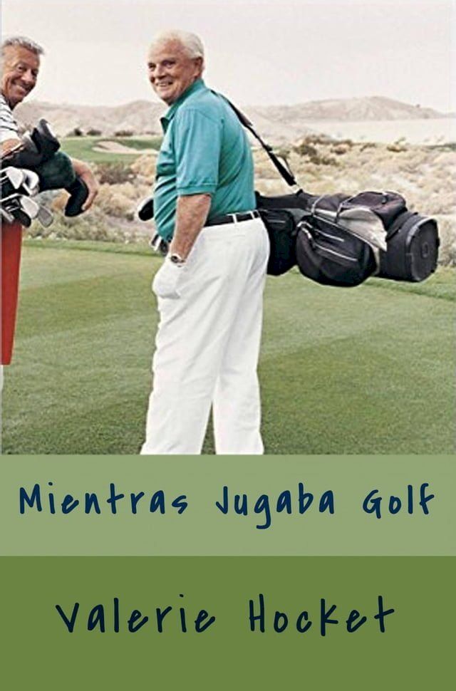  Mientras jugaba golf(Kobo/電子書)