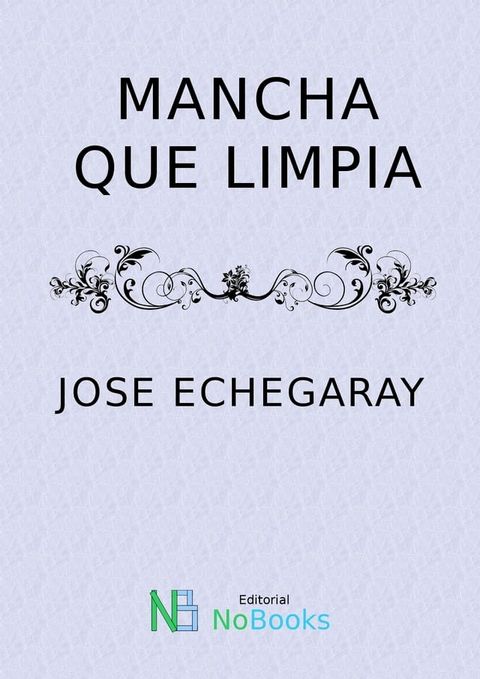 Mancha que limpia(Kobo/電子書)