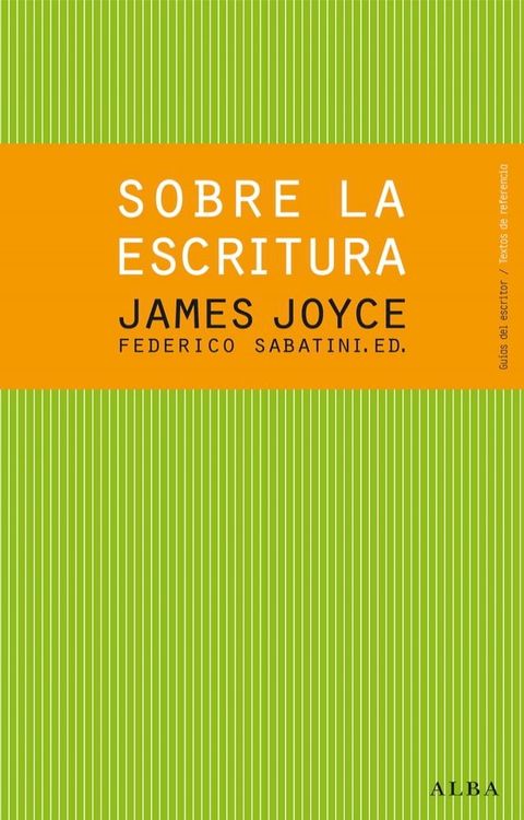 Sobre la escritura. James Joyce(Kobo/電子書)