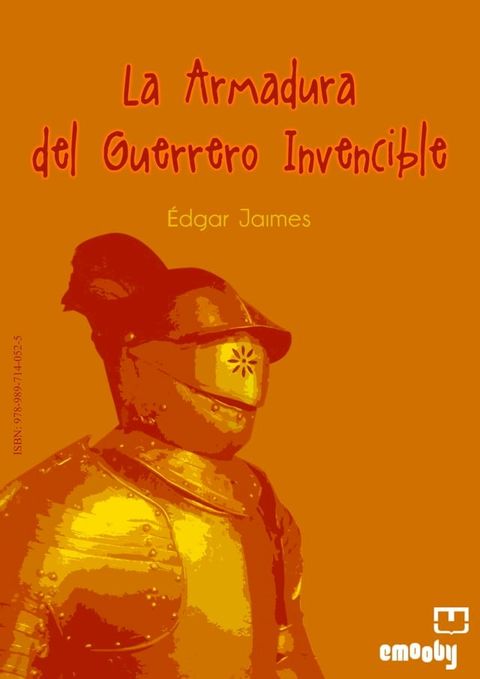 La Armadura Del Guerrero Invencible(Kobo/電子書)