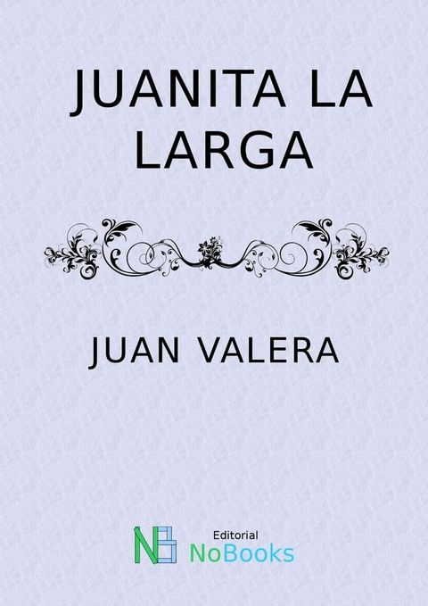 Juanita la larga(Kobo/電子書)