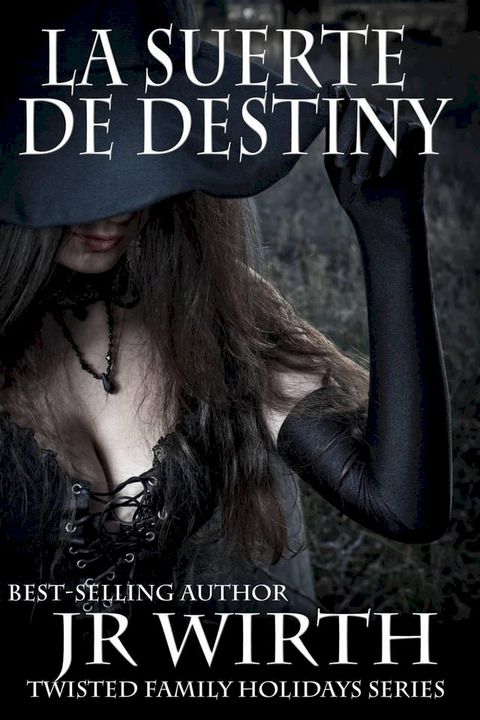 La Suerte de Destiny(Kobo/電子書)