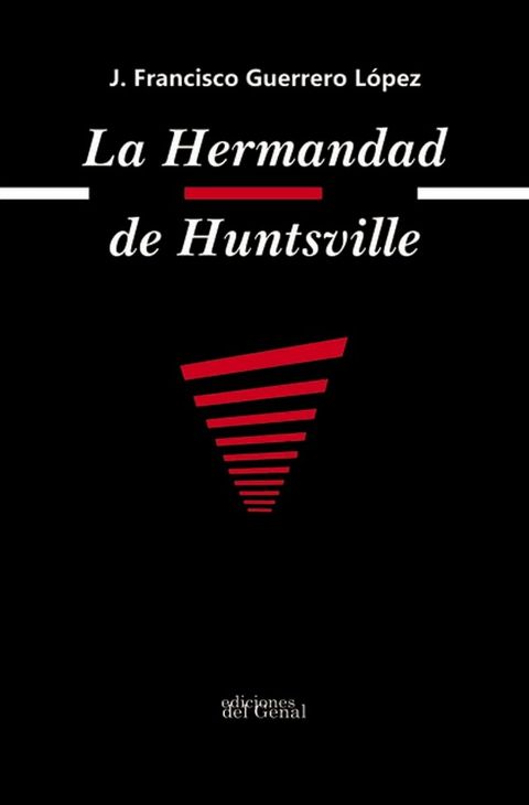 La hermandad Huntsville(Kobo/電子書)