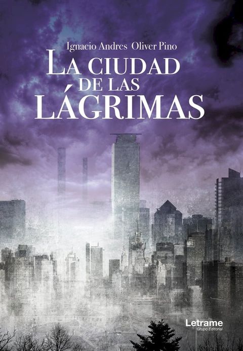 La ciudad de las l&aacute;grimas(Kobo/電子書)